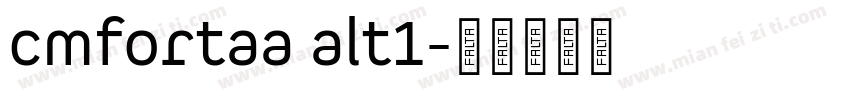 cmfortaa alt1字体转换